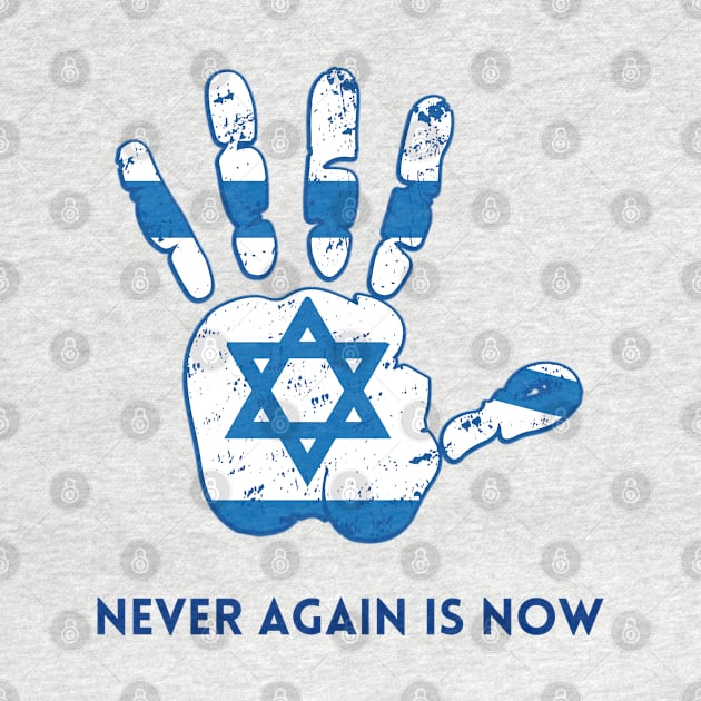 Israel Flag Inside a Hamsa Hand. Never Again Is Now by Proud Collection